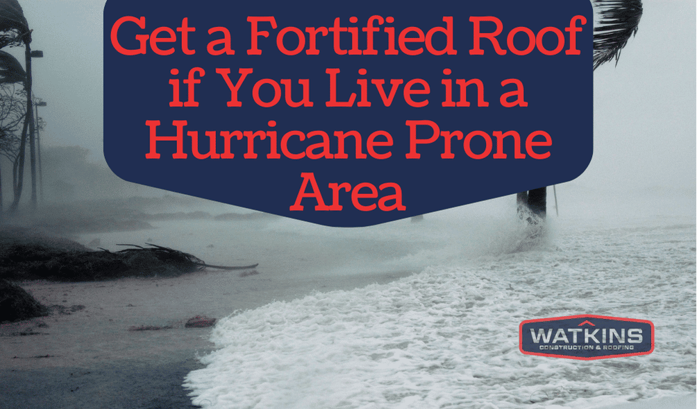 Get-a-Fortified-Roof-if-You-Live-in-a-Hurricane-Prone-Area