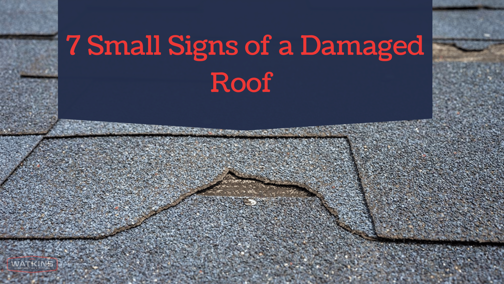 7-Small-Signs-of-a-Damaged-Roof 