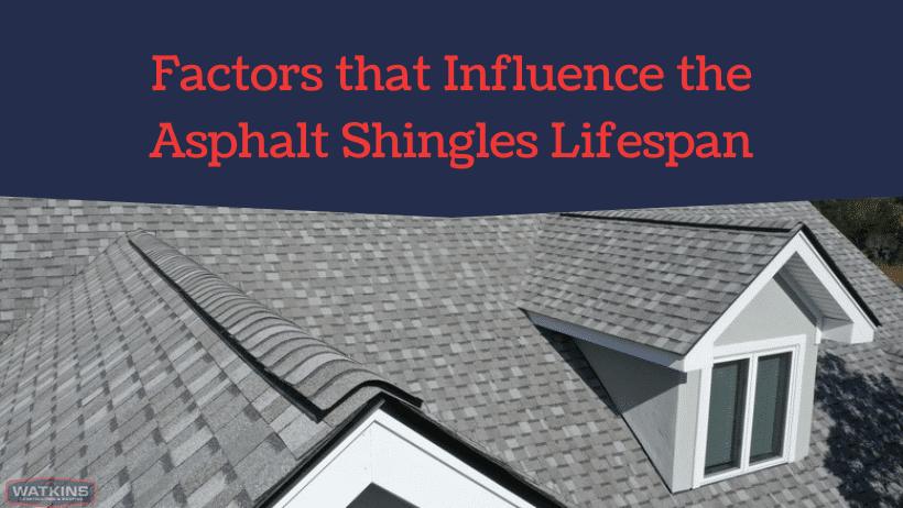 Factors-that-Influence-the-Asphalt-Shingles-Lifespan