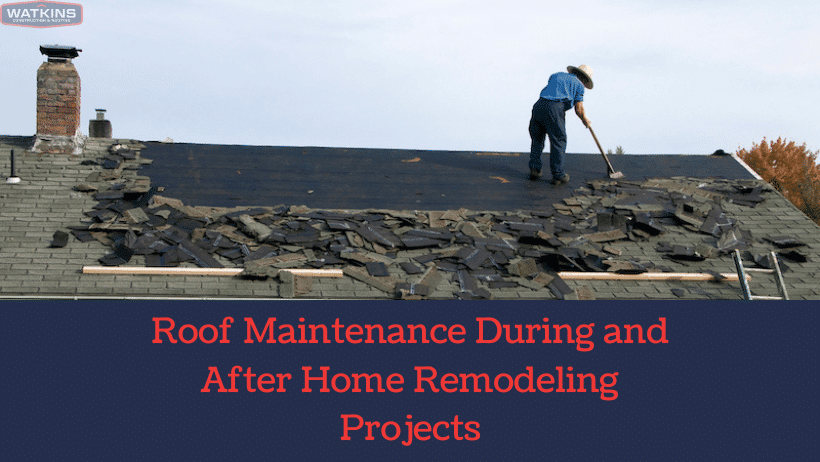 Roof-Maintenance-During-and-After-Home-Remodeling-Projects